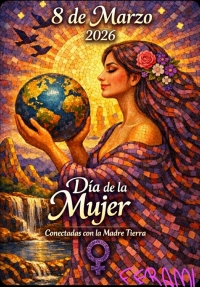 8 DE MARZO 2026. DÍA DE LA MUJER. EL MUNDO EN MIS MANOS