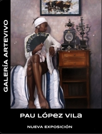 SUMÉRGETE EN EL MUNDO DE PAU LÓPEZ VILA  EN GALERÍA ARTEVIVO