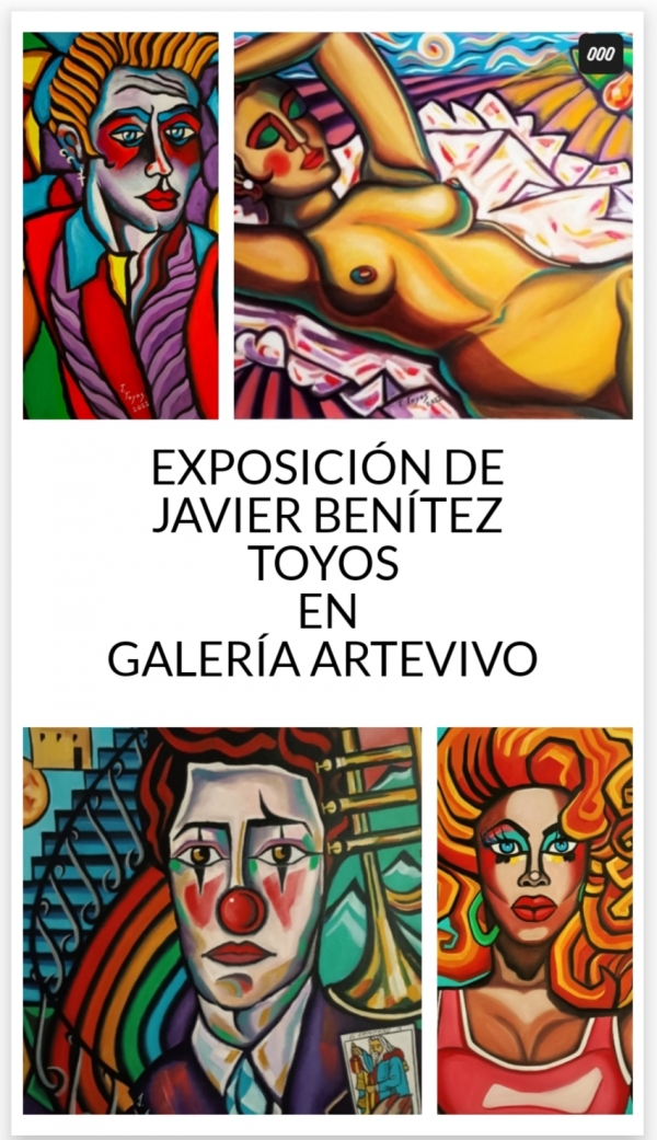 Exposición en GaleríaArteVivo de Javier Benítez Toyos,